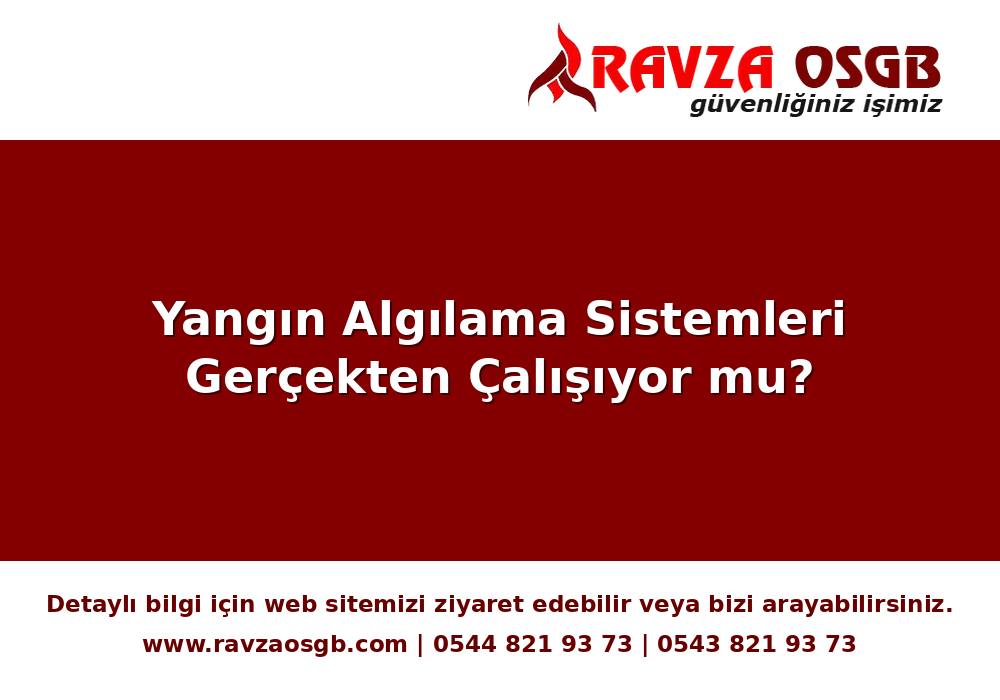 Yangın Algılama Sistemleri Gerçekten Çalışıyor mu?