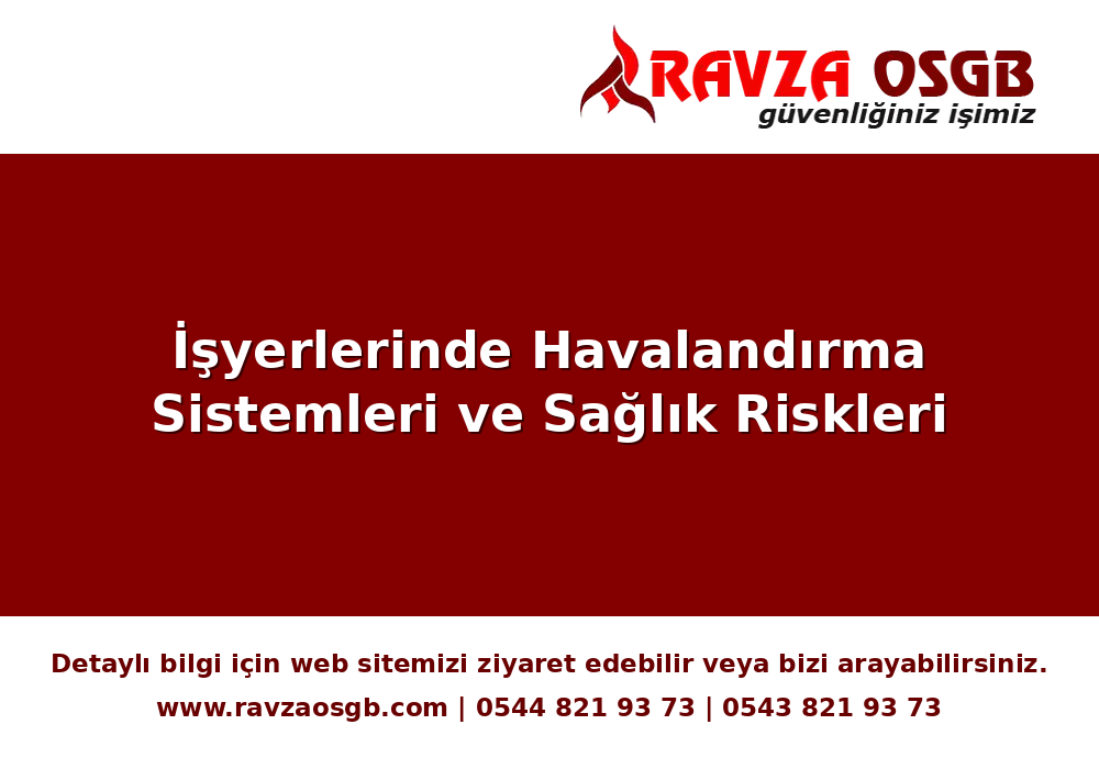 İşyerlerinde Havalandırma Sistemleri ve Sağlık Riskleri